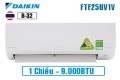 Điều Hòa Daikin 9000Btu 1 Chiều FTF25UV1V/RF25UV1V